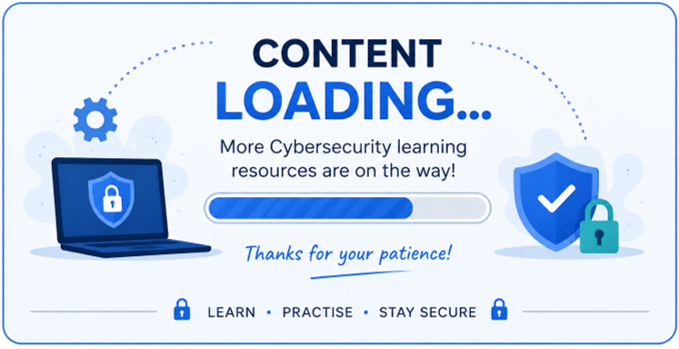 Placeholder graphic showing more Cybersecurity learning resources coming soon. ⭐