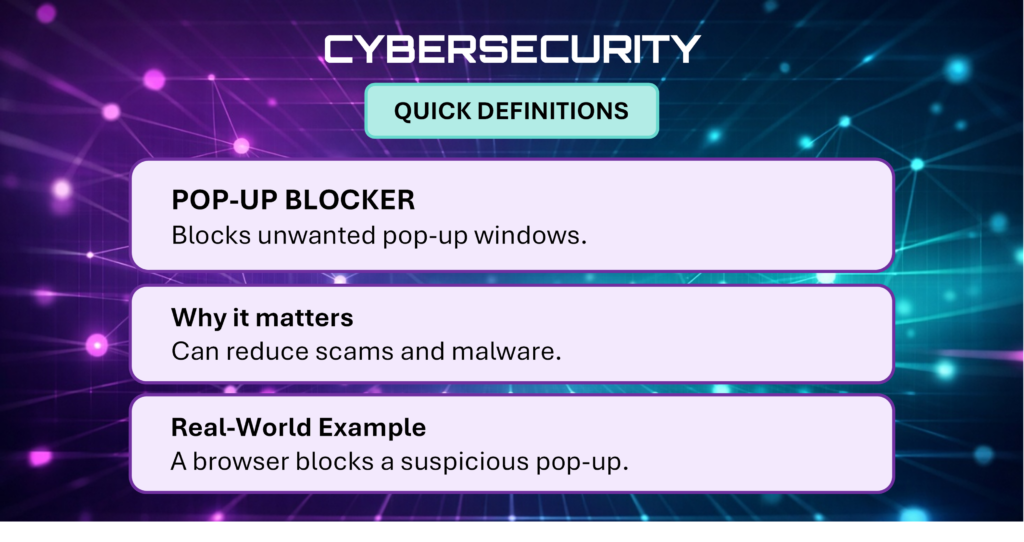 Cybersecurity Quick Definitions card explaining Pop-Up Blocker.